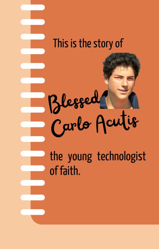 BLESSED CARLO ACUTIS/ PATRON of youth, students, and the internet/ MINI E-BOOK/ 5 pages / 5.33 in x 8.33 in