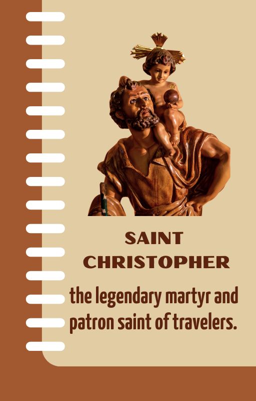 SAINT CHRISTOPHER/ PATRON SAINT of travelers, motorists, drivers, sailors, and against sudden death./ MINI E-BOOK/ 5 pages / 5.33 in x 8.33 in
