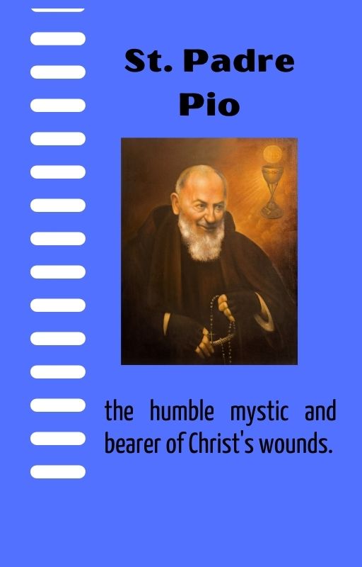 SAINT PADRE PIO/PATRON SAINT of healing, suffering, and spiritual strength. / MINI E-BOOK/ 5 pages / 5.33 in x 8.33 in