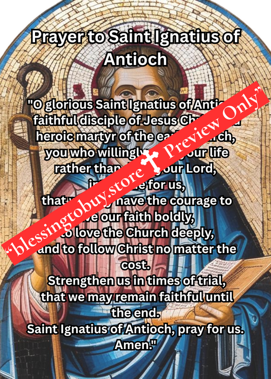 SAINT IGNATIUS OF ANTIOCH  PRAYER/Pocket Size (2.5" x 3.5") Printable Prayer Card PDF/Digital Download